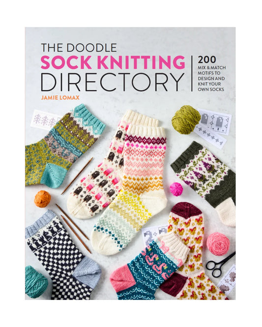 Doodle Sock Knitting Directory Book by Jamie Lomax
