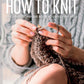 How to Knit