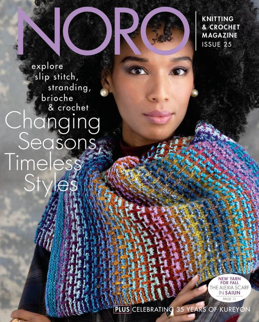 Noro Magazine #25 Changing Seasons & Timeless Styles