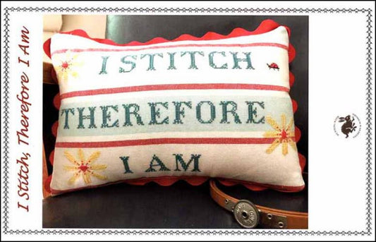 I Stitch Therefore I Am - Chart