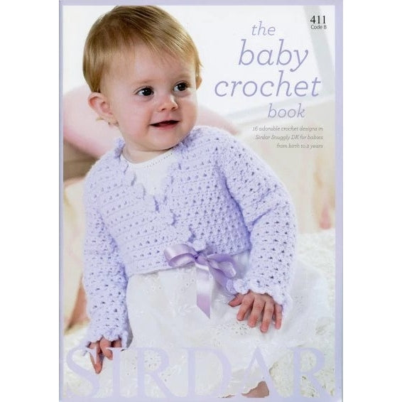 Sirdar Book 411 - The Baby Crochet Book