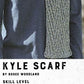 The Croft:  Shetland Country -- Kyle Scarf